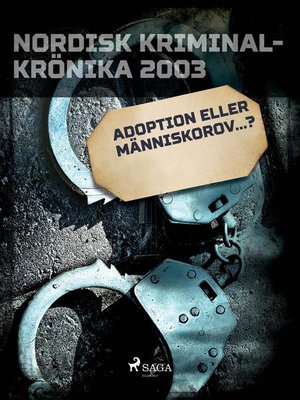 cover image of Adoption eller människorov...?
